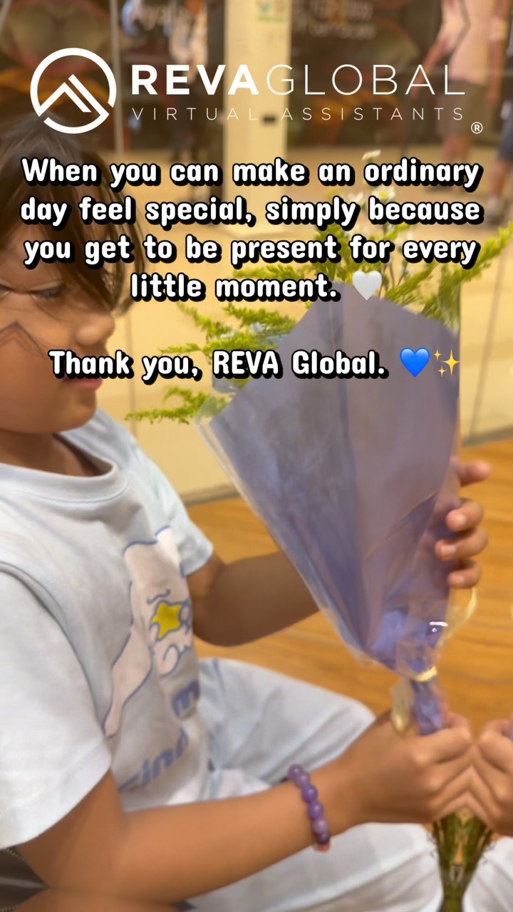 The little moments can become the memories you treasure most. Work from home with REVA…